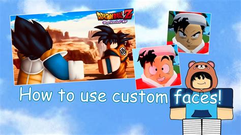 How to use a custom roblox face on Dragon Ball RP - YouTube