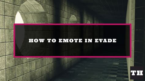 How to use emotes in evade on pc｜TikTok Search
