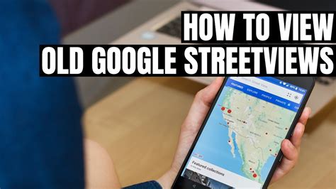 How to visit the past with Google Maps