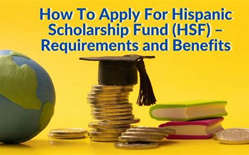 Hsf Scholarship Benefits
