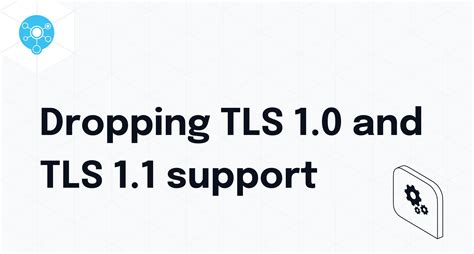 HttpService is dropping support for TLS 1.0 and 1.1 