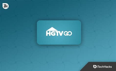 Securely Stream All Your Favorite Home & Garden Shows with HGTV Activation on HTTPS Watch!