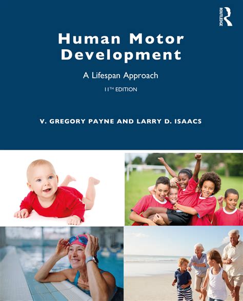 Human Motor Development: A Lifespan Approach Highlights