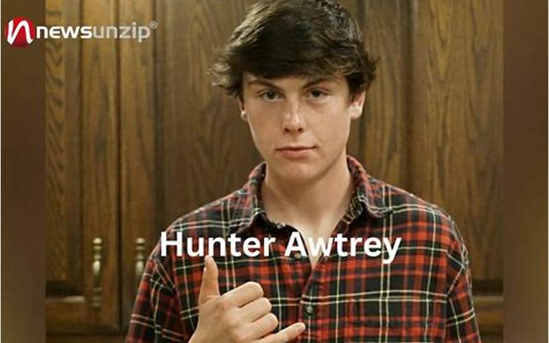 What Happened to Hunter Awtrey?