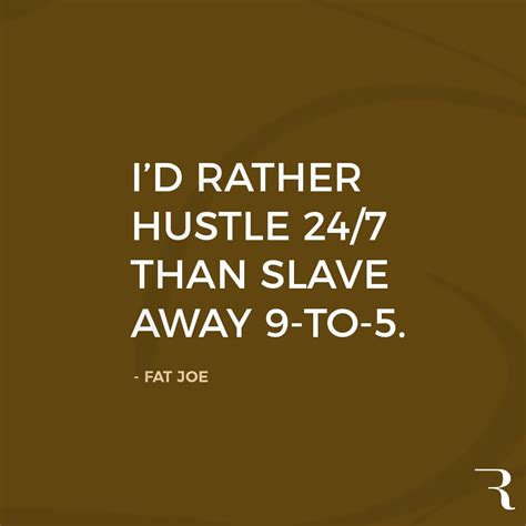 Hustle 9 To 5 Quotes