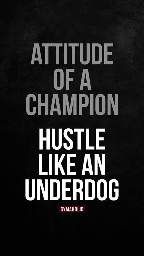 Hustle Champion Quotes
