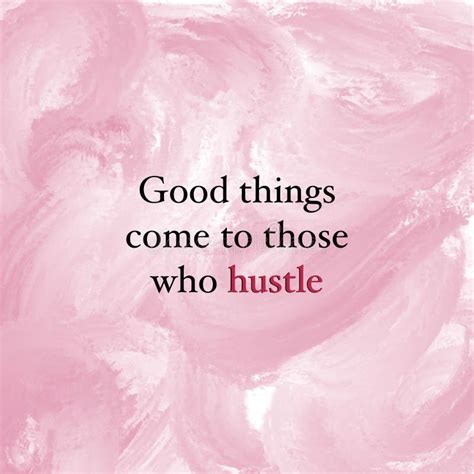 Hustle Life Quotes