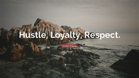 Hustle Loyalty Quotes