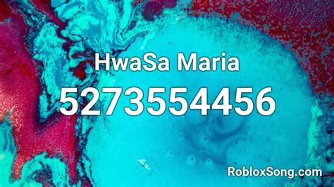 HwaSa Maria Roblox ID