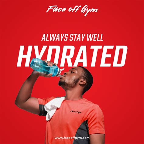 Hydration is Key, Always!
