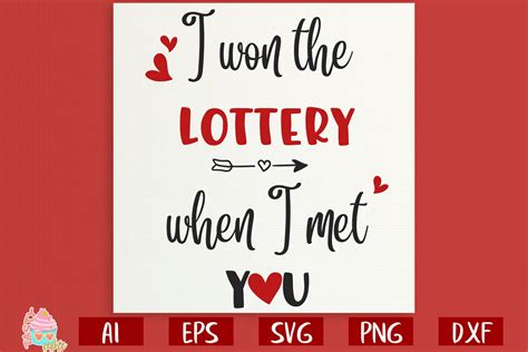 I Won The Lottery When I Met You Free Printable