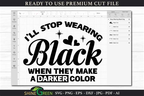 Download I'll Stop Wearing Black when They Make... SVG File - SVG Design Cameo