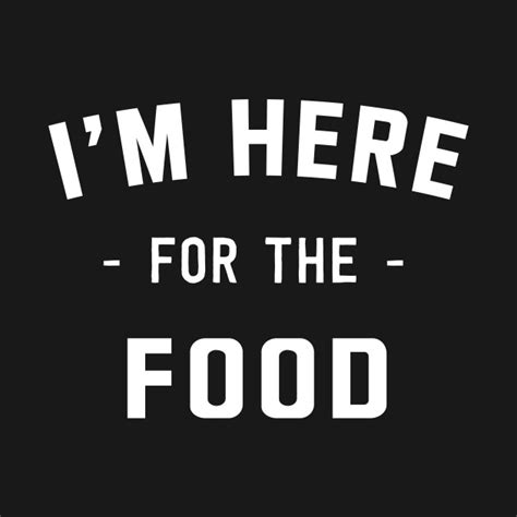 I'm here for the food, not the fun!