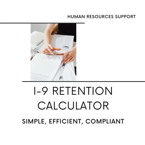 I-9 Retention Calculator Excel: Simplify Your Compliance with our Efficient Tool