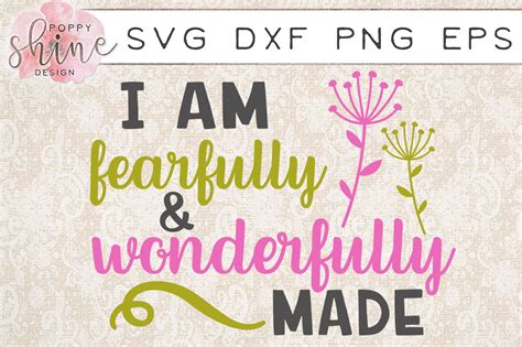 Download I Am Fearfully and Wonderfully Made -... SVG File - SVG Design Crafts