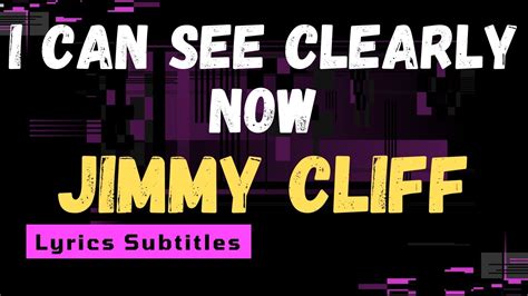 I Can See Clearly Now Traduction