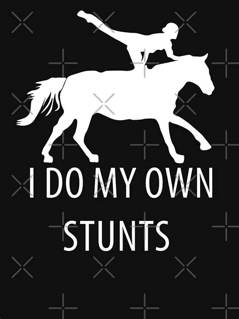 Own Stunts Horse