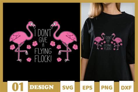 Download I Don't Give a Flying Flock! SVG File - SVG Design Commercial Use Free PSD Mockups