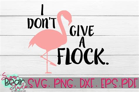 Download I Don't Give a Flying Flock! SVG File - SVG Design Silhouette Free PSD Mockups