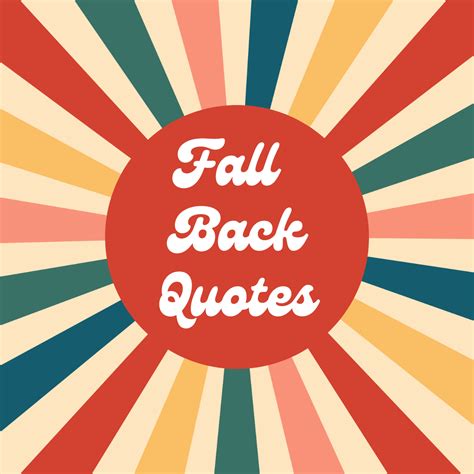 I Fall Back Quotes