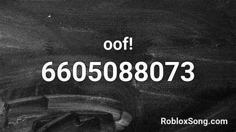 I GO OOF Roblox ID - Roblox music codes