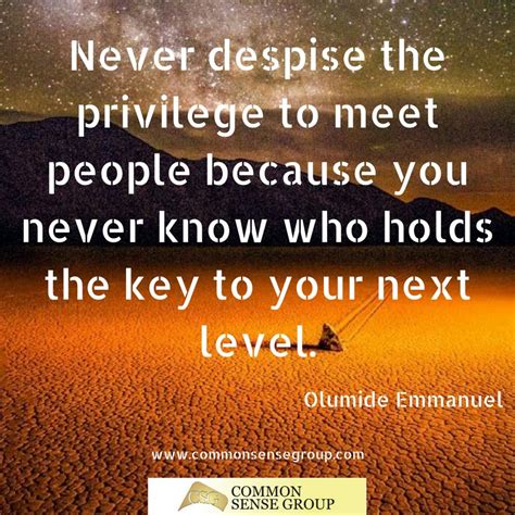 I Had The Privilege To Meet You