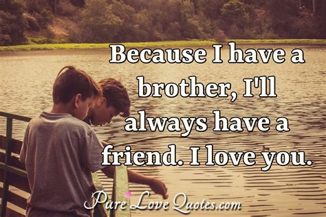 I Have Brother