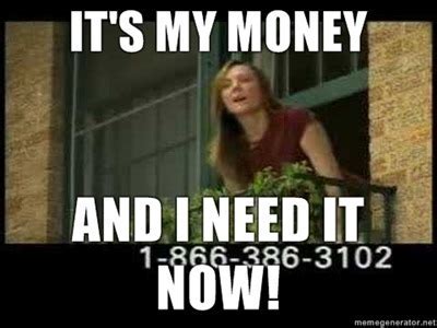 I Need My Money Now Commercial