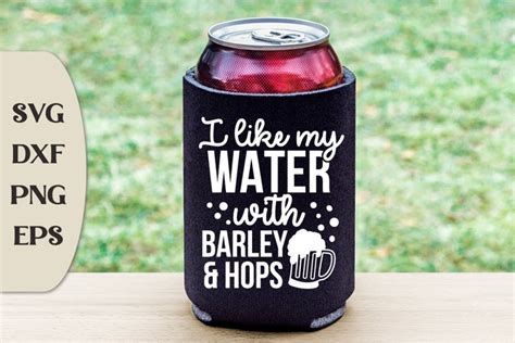 I Like My Water with Barley and Hops