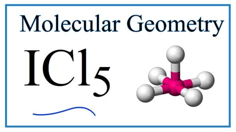 ICl5 Molecular Geometry