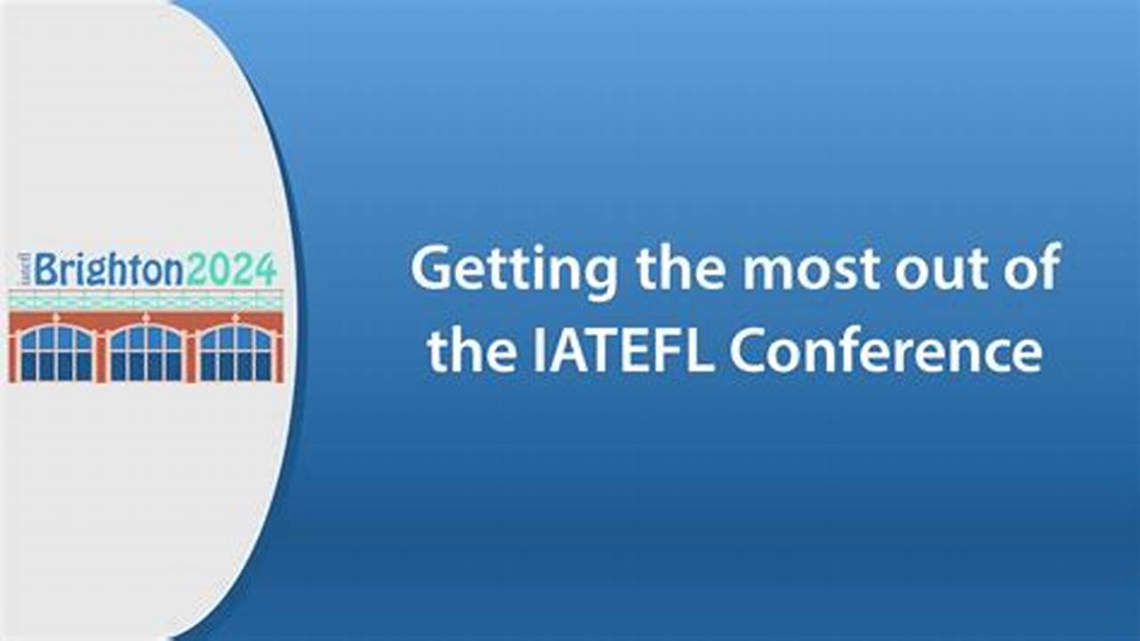 Iatefl Conference 2024