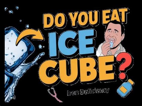 Ice Cube Cravings: Understand & Address the Cause.
