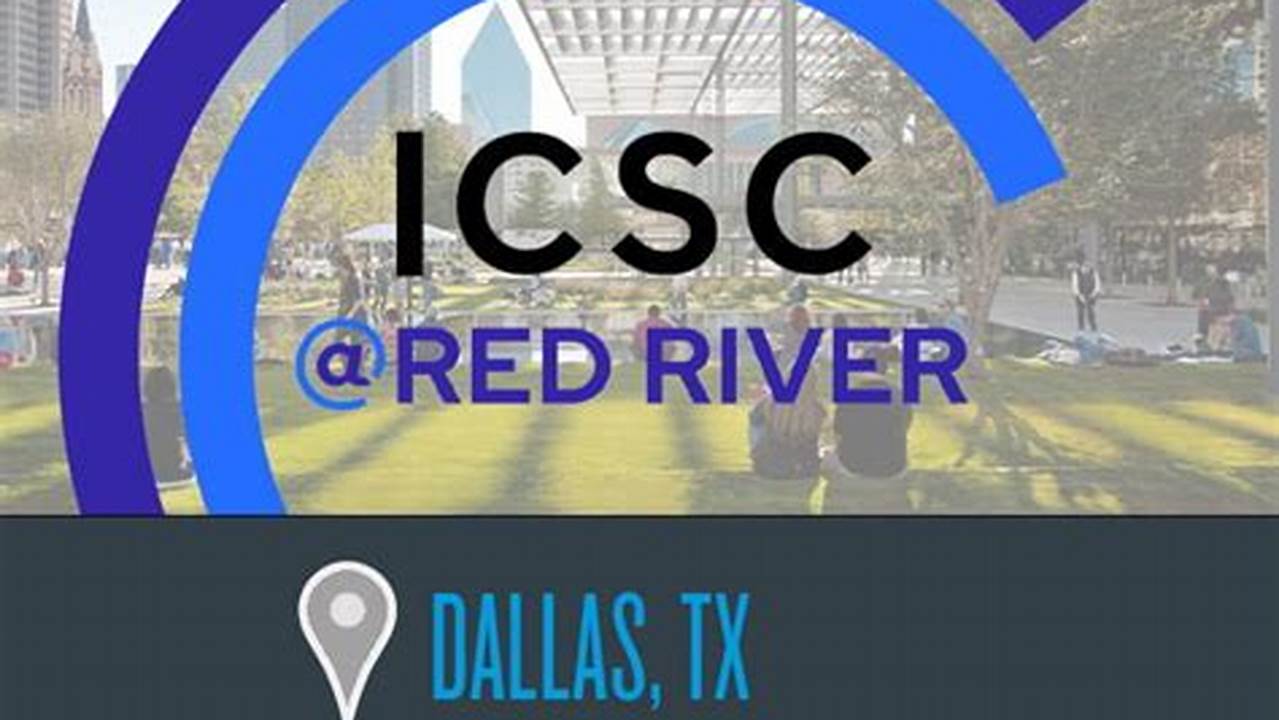 Icsc Red River 2025 Conference