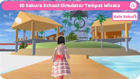 Id Tempat Wisata Sakura School Simulator