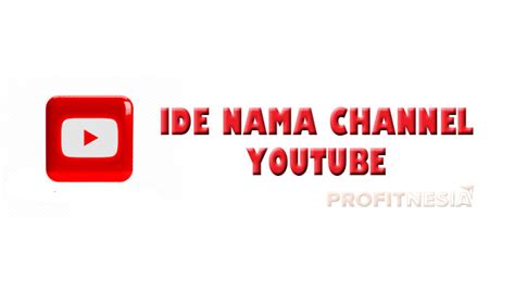 Ide Nama Channel YouTube