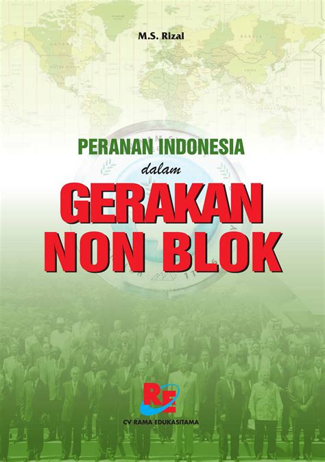 Identifikasikan Peranan Indonesia Dalam Gerakan Non Blok