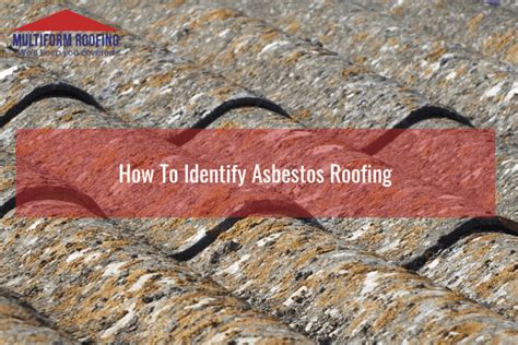 Identifying Asbestos Roofing