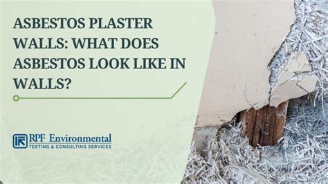 Identifying Asbestos in Your Plaster