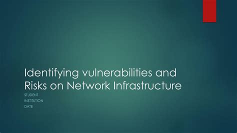 Identifying Vulnerabilities in Network Infrastructure