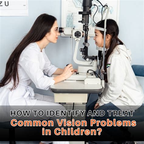 Identifying and Treating Common Vision Problems