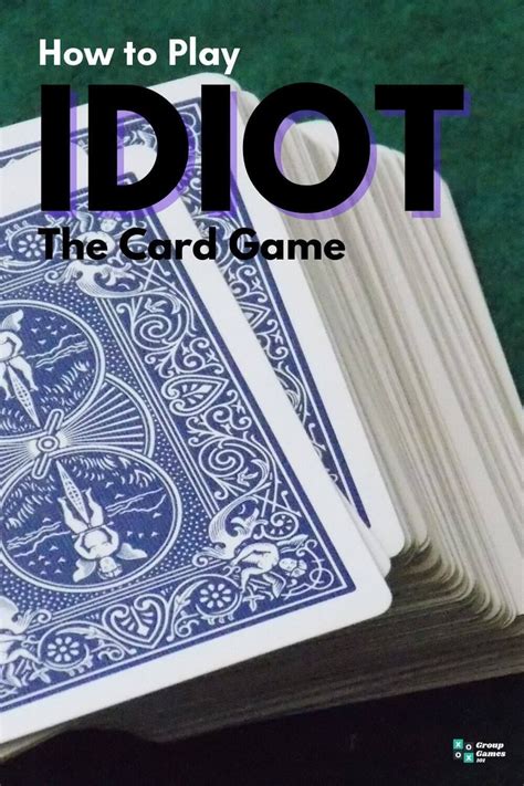 Unleash Your Inner Fool with Idiot The Card Game: A Hilarious Adventure of Strategy and Shenanigans