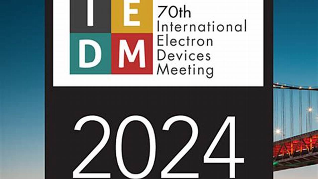 Iedm 2024 Program Files