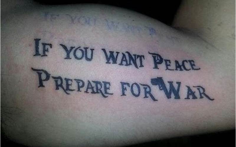 If You Want Peace, Prepare For War Tattoo Symbolism
