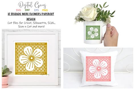 Download If Friends Were Flowers Paper Cut Design DXF Files