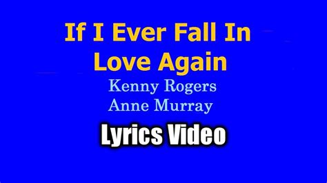 If I Ever Fall In Love Again Lyrics second verse