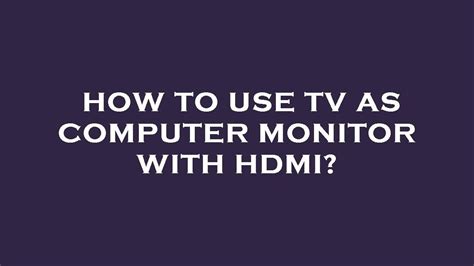 If You Use a TV as a Monitor