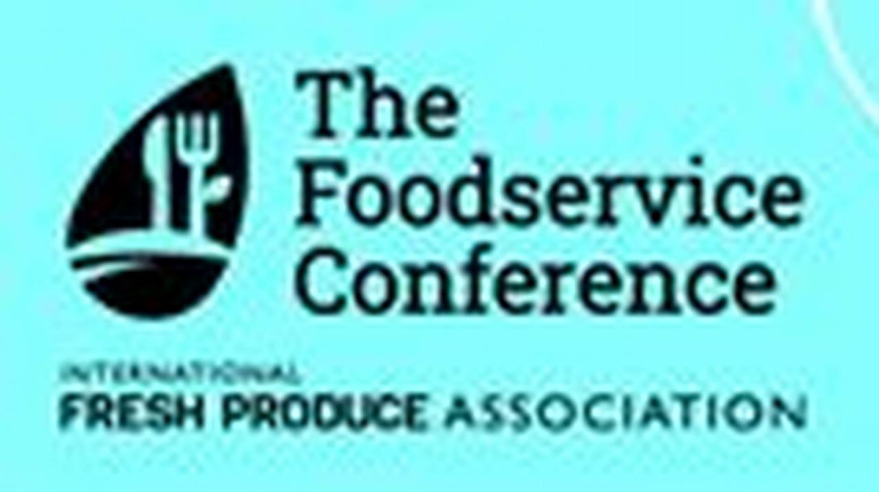 Ifpa Foodservice Conference 2025