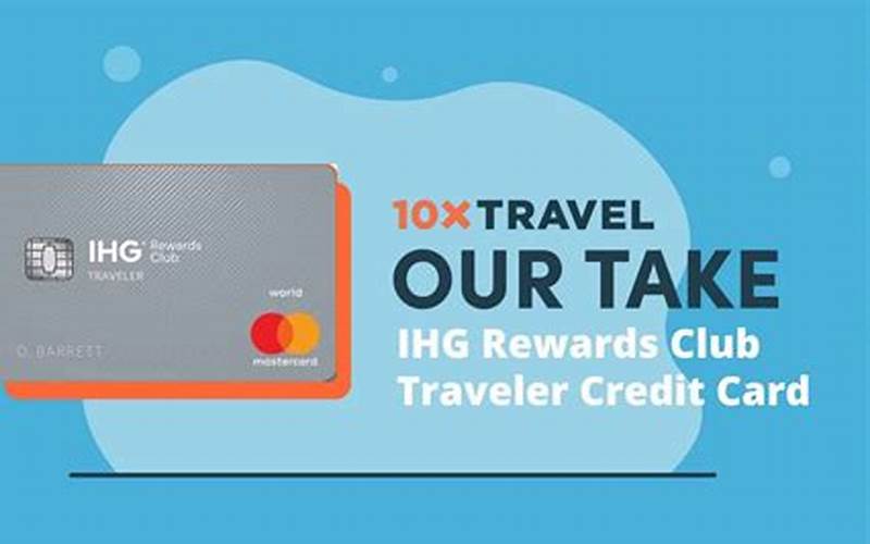 Ihg Rewards Traveler Card Review