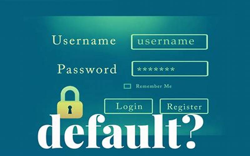 Ilustrasi Mencari Password Default
