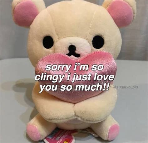 Im So Clingy Meme